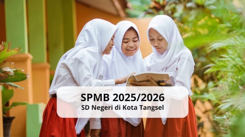 SPMB SD Negeri di Tangsel